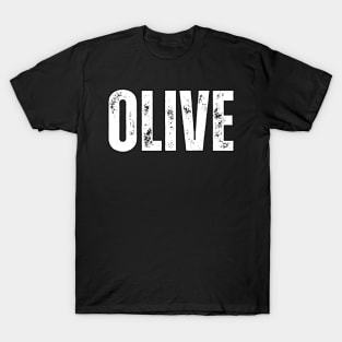 Olive Name Gift Birthday Holiday Anniversary T-Shirt